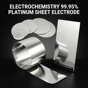 99.95% Pure Platinum Pt Sheet Foil for Electrochemistry Research